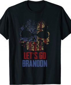 T-Shirt Anti Biden FJB Chant Let's Go Brandon Shirts 2021 Vintage Lets Skull Tees