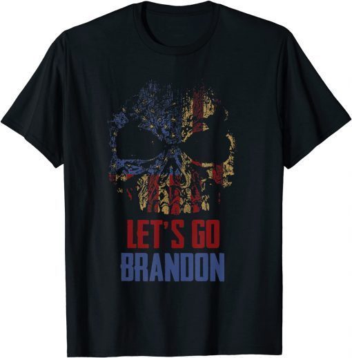 T-Shirt Anti Biden FJB Chant Let's Go Brandon Shirts 2021 Vintage Lets Skull Tees