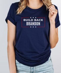 Build Back Brandon , Let's Go Brandon Shirt
