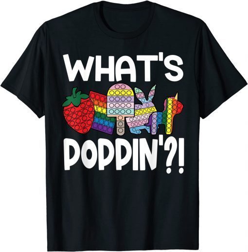 T-Shirt What's Poppin'?! Strawberry Popsicle Unicorn Bunny Pop It