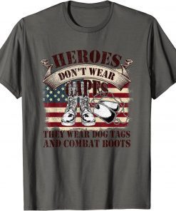 US Flag Veterans Day Army Soldier Dogtags Combat Boots Hero Gift TShirt