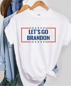 Official FJB Let's Go Brandon Let's Go BrandonLet's Go Brandon Let's Go Brandon Let's Go Brandon Shirts