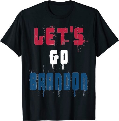 Distressed Let's Go Brandon Conservative Anti Liberal US Fuck Biden T-Shirt