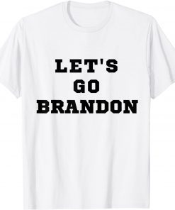 Classic Let's Go Brandon, Joe Biden Chant, Impeach Biden T-Shirt
