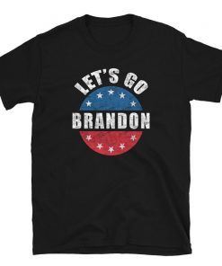 Shirts Anti Biden Let's Go Brandon, Lets Go Brandon Chant FJB