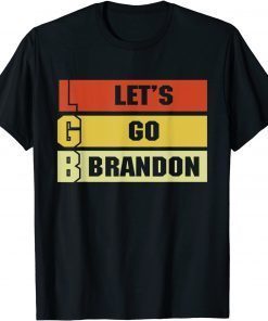 Classic Fuck Biden Lets Go Brandon Let's Go Brandon FJB Chant T-Shirt