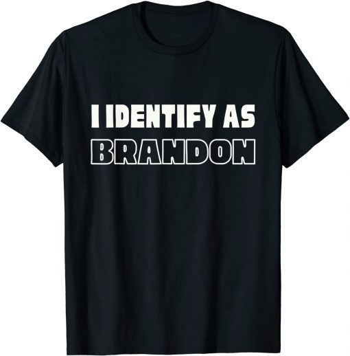 Funny I Identify As Brandon Halloween Thanksgiving Christmas Retro T-Shirt