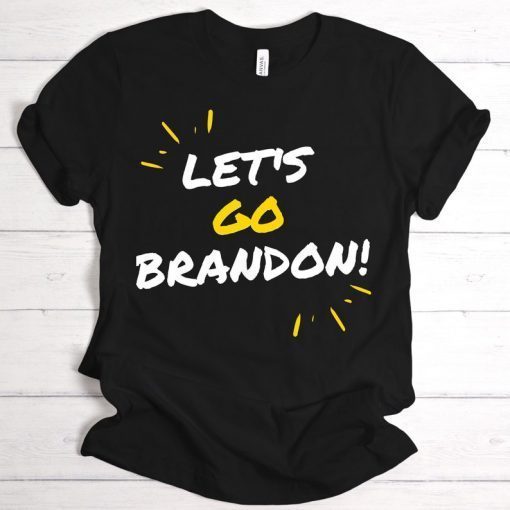Funny Let's Go Brandon ,Brandon Chant Shirts