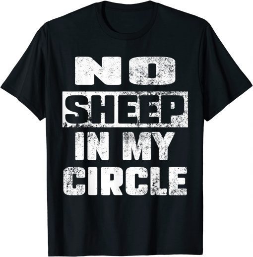 Official No Sheep in My Circle Funny Saying Halloween Costume T-Shirt
