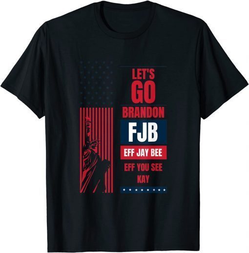 Tee Shirts Let's Go Brandon US Flag With Statue of Liberty