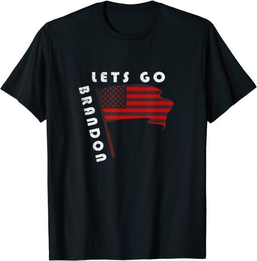 T-Shirt Let's Go Brandon American USA Flag FGB Impeach Biden Chant