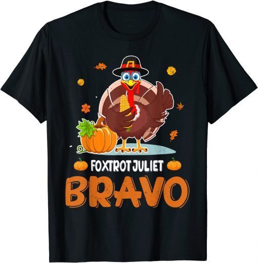 Foxtrot Juliet Bravo Funny Meme Thanksgiving Turkey Classic T-Shirt