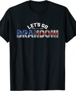 T-Shirt Let's Go Brandon American Flag Impeach Biden Anti Liberal #FJB