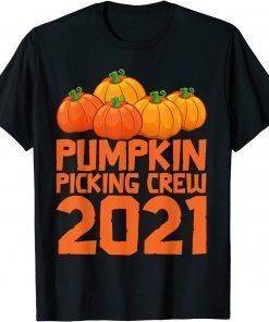 2021 Pumpkin Picking Crew 2021 Halloween Toddler Kids Costume T-Shirt