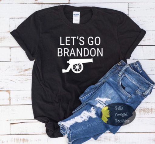 Funny FJB Let's Go Brandon Let's Go Brandon Let's Go Brandon Fuck Biden T-Shirt