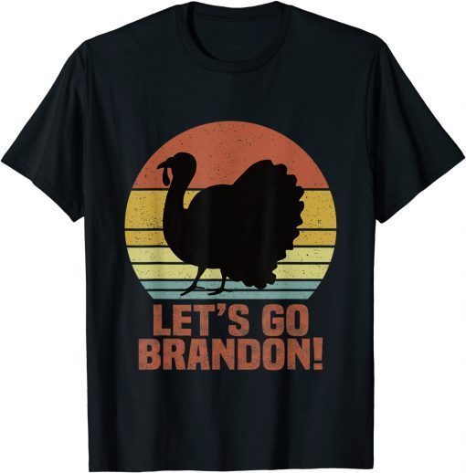 2021 Let's Go Brandon Thanksgiving Turkey Retro Vintage T-Shirt