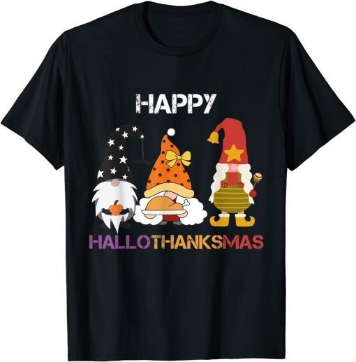 Classic Halloween Thanksgiving Christmas Happy HalloThanksMas Gnomes T-Shirt