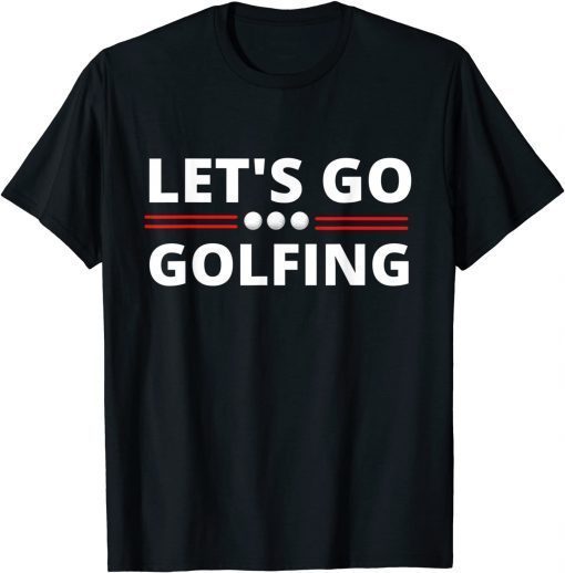 T-Shirt Let's Go Brandon Golf ,Funny Patriotic Gift for Golfer