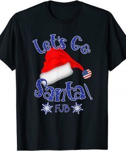 2021 Lets Go Brandon Let's Go Santa Christmas Eve Holiday T-Shirt