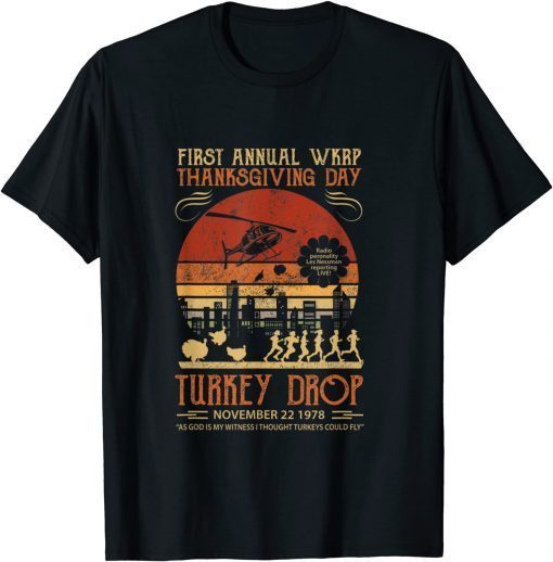 First Annual Thanksgiving Day Turkey Drop 22nd November TShirt