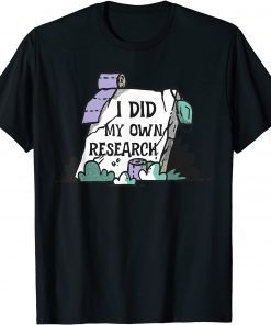 Classic I Did My Own Research Tombstone Thanks Science Funny T-Shirt