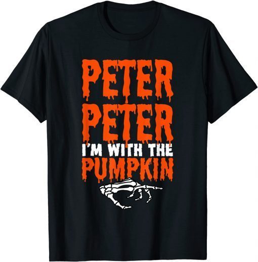 Peter I'm with the Pumpkin Halloween Costume Couple Gift TShirt