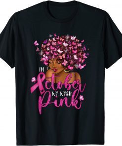 Official October We Wear Pink Black Woman Breast Cancer Awareness T-Shirt