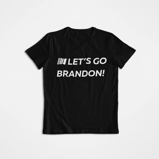 Let's Go Brandon, FJB Chant 2021 T-Shirt