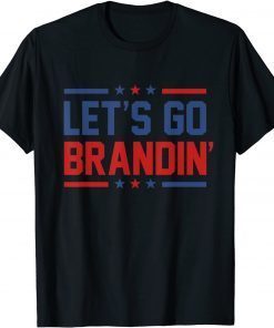 T-Shirt Let's Go Brandin' Funny Anti Joe Biden Quote