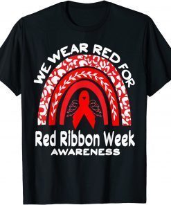 We Wear Red For Red Ribbon Week Awareness Leopard Rainbow Gift Tee Shirt