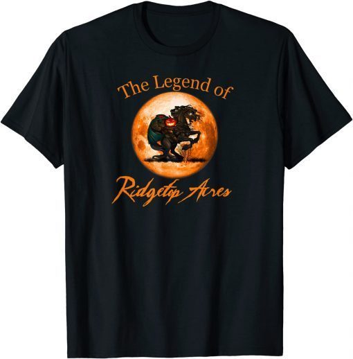 Official The Legend of Ridgetop Acres Shirts