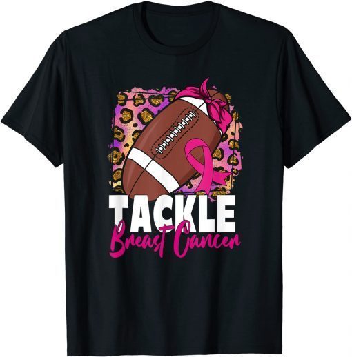 Funny Football Breast Cancer Awareness Tackle Breast Cance Ribbon T-ShirtFunny Football Breast Cancer Awareness Tackle Breast Cance Ribbon T-Shirt