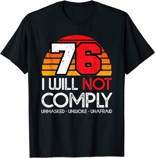 Classic Not Comply 2021 Defiant Patriot Conservative Medical Freedom T-Shirt
