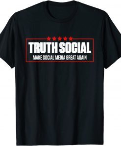 2021 Truth Social, Make Social Media Great Again T-Shirt