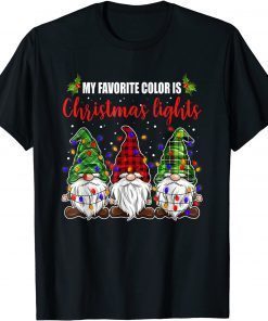 My Favorite Color Is Christmas Light Gnome Costume men women Unisex TShirt
