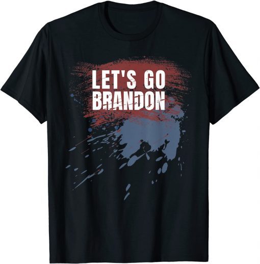 T-Shirt Sarcastic Let's Go Brandon Men's and Women Sporting