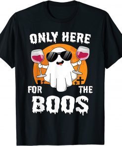 T-Shirt Only Here For The Boos Funny Halloween Cute Ghost Women
