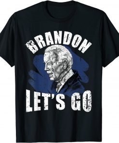 2021 Biden Let's Go Brandon Conservative Anti Liberal US T-Shirt