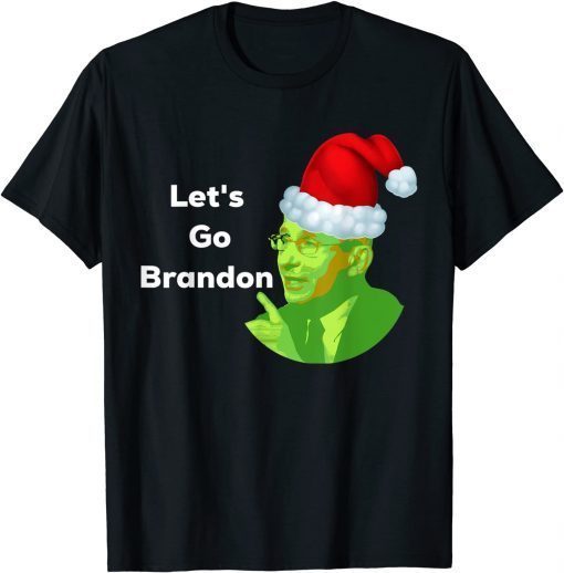 Funny Let's Go Brandon Fauci Naughty Elf Pro USA Anti Joe Biden T-Shirt