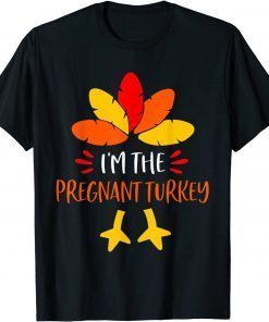 2021 Pregnant Turkey Family Shirts Matching Thanksgiving Pajamas T-Shirt