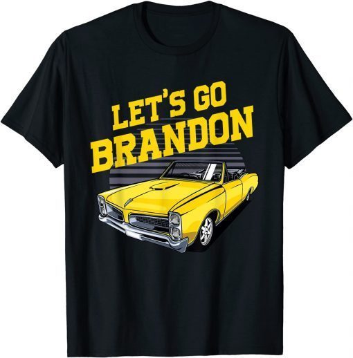 Official Let's Go Brandon Retro 80s Car Conservative Funny Gift Idea T-Shirt