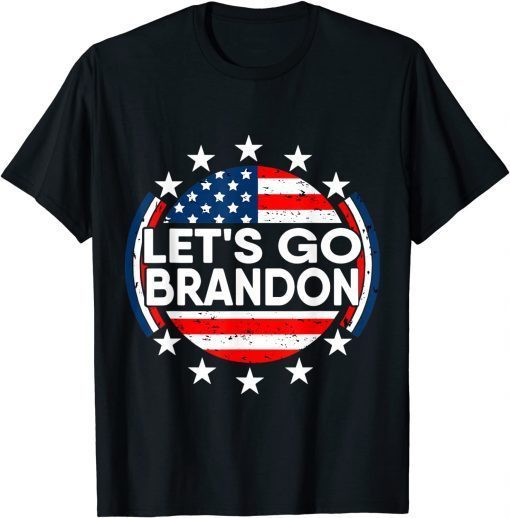 Official Let's Go Brandon Conservative Anti Liberal US Flag Shirt T-Shirt