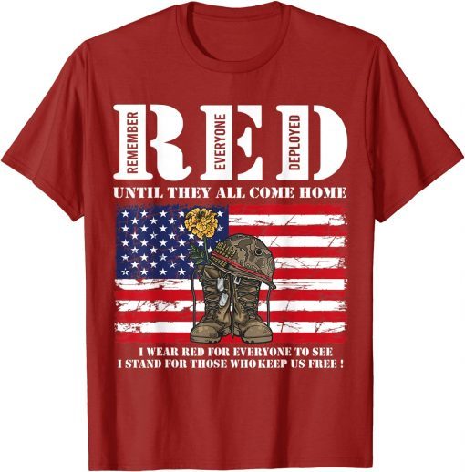Until They Come Home My Soldier Red Friday Veterans Day Shirt T-Shirt