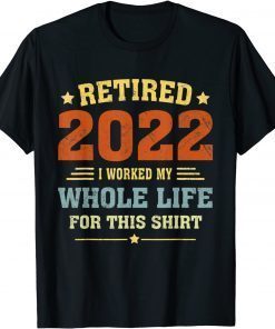 T-Shirt Retired 2022 Funny Vintage Retirement Humor Gifts Men Women