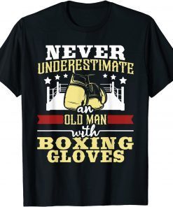 Official Mens Never Underestimate An Old Man With Boxing Gloves Boxer T-Shirt
