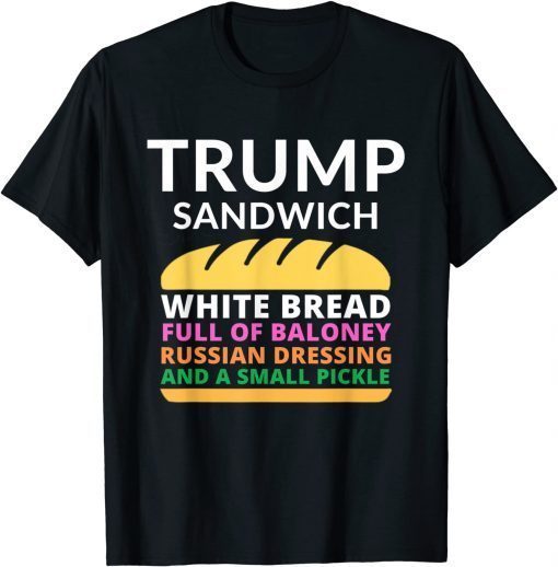 Official Trump Sandwich 2021 T-Shirt