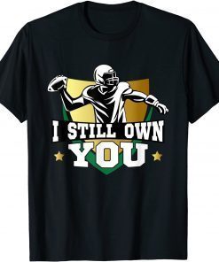 Official I Still Own You American Football Fans Vintage 12 TShirt