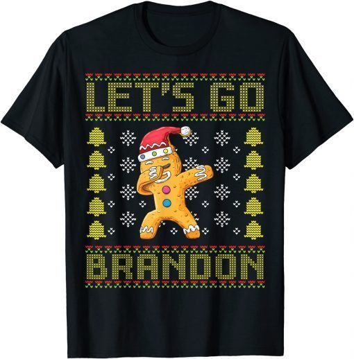 Official Sweat Gingerbread Dance With Snow Let's Go Christmas Brandon T-Shirt