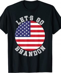 Anti Joe Biden Let's Go Brandon American Flag Impeach Biden Anti Liberal Unisex Tee Shirt
