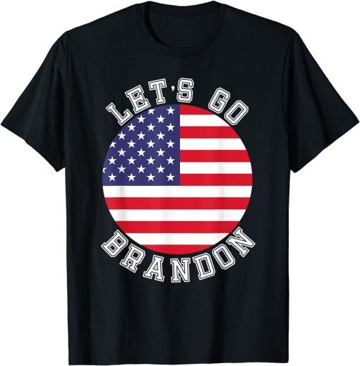 Anti Joe Biden Let's Go Brandon American Flag Impeach Biden Anti Liberal Unisex Tee Shirt